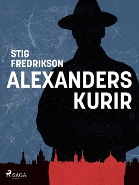 Alexanders kurir (e-bok) av Stig Fredrikson