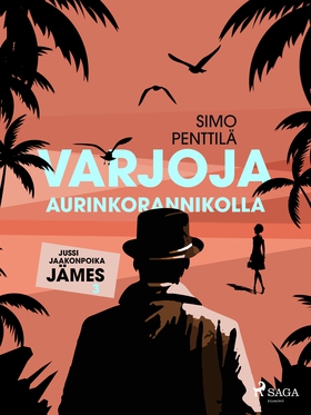 Varjoja Aurinkorannikolla (e-bok) av Simo Pentt