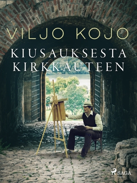 Kiusauksesta kirkkauteen (e-bok) av Viljo Kojo