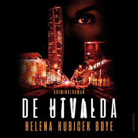 De utvalda (ljudbok) av Helena Kubicek Boye
