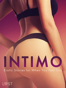 Intimo: Erotic Stories for When You Feel Sad (e