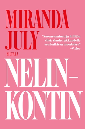 Nelinkontin (e-bok) av Miranda July