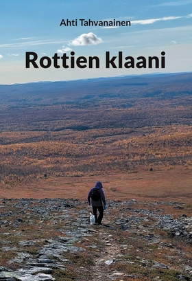 Rottien klaani (e-bok) av Ahti Tahvanainen