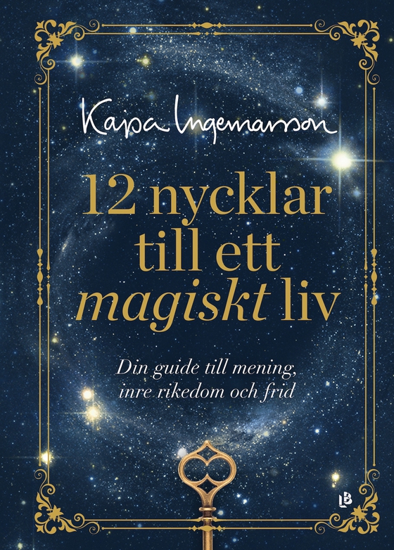 12 nycklar till ett magiskt liv