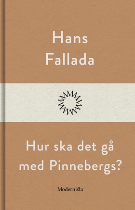 Hur ska det gå med Pinnebergs? (e-bok) av Hans 