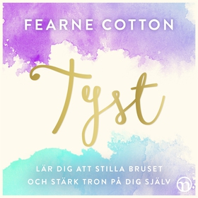 Tyst (ljudbok) av Fearne Cotton