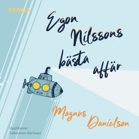 Egon Nilssons bästa affär (ljudbok) av Magnus D