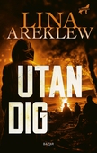 Utan dig