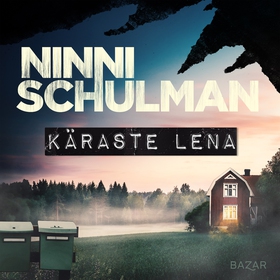 Käraste Lena (ljudbok) av Ninni Schulman