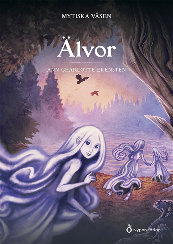 Mytiska väsen - Älvor (e-bok) av Ann-Charlotte Ekensten