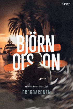 Drogbaronen (e-bok) av Björn Olsson