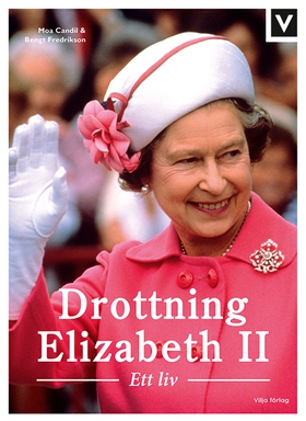 Drottning Elizabeth II - Ett liv (e-bok) av Ben