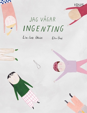 Jag vågar ingenting (e-bok) av Lise-lott Ökvist