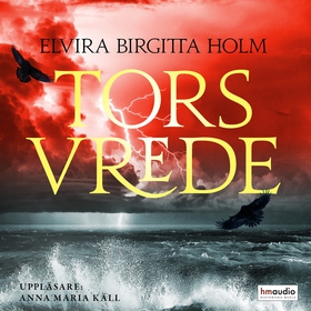 Tors vrede (ljudbok) av Elvira Birgitta Holm