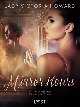 Mirror Hours: the series - a Time Travel Romanc