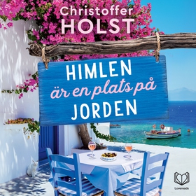 Himlen är en plats på jorden (ljudbok) av Chris