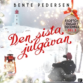 Den sista julgåvan (ljudbok) av Bente Pedersen