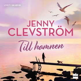 Till Hamnen (ljudbok) av Jenny Clevström