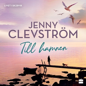 Till Hamnen (ljudbok) av Jenny Clevström