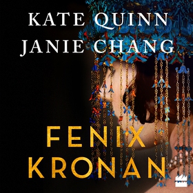 Fenixkronan (ljudbok) av Kate Quinn, Janie Chan