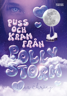 Puss och kram från Polly Storm (e-bok) av Anna
