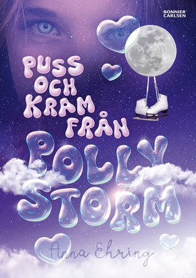Puss och kram från Polly Storm (e-bok) av Anna 