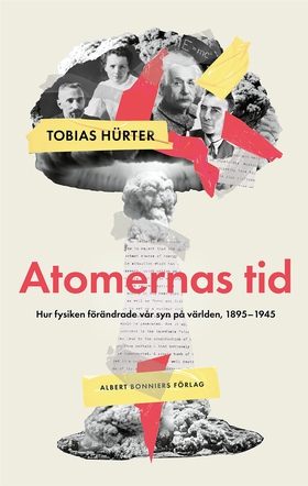 Atomernas tid : Hur fysiken förändrade vår syn