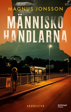 Människohandlarna (e-bok) av Magnus Jonsson