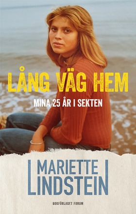 Lång väg hem : mina 25 år i sekten (e-bok) av M