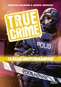 True Crime 2: 10 vassa brottsbekämpare