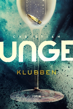 Klubben (e-bok) av Christian Unge