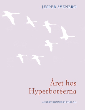 Året hos hyperboréerna : opus 18 nr 1-30 (e-bok