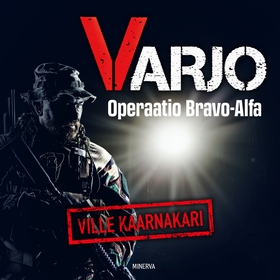 Varjo – Operaatio Bravo Alfa (ljudbok) av Ville