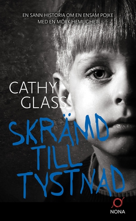 Skrämd till tystnad (e-bok) av Cathy Glass