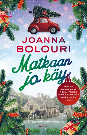 Matkaan jo käy (e-bok) av Joanna Bolouri