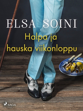 Halpa ja hauska viikonloppu (e-bok) av Elsa Soi