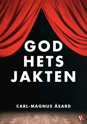 Godhetsjakten (e-bok) av Carl-Magnus Åsard