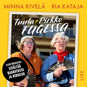 Tuula ja Pirkko Fugessa (ljudbok) av Minna Kive