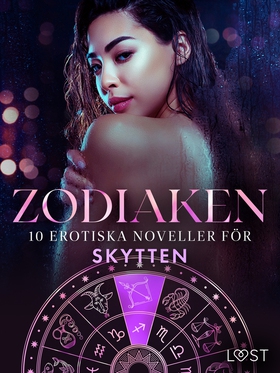 Zodiaken: 10 Erotiska noveller för Skytten (e-b
