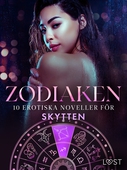 Zodiaken: 10 Erotiska noveller för Skytten