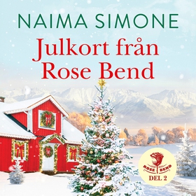 Julkort från Rose Bend (ljudbok) av Naima Simon