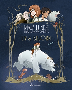 Liv och Isbjörn (e-bok) av Maja Lunde