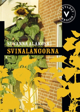 Svinalängorna (lättläst) (e-bok) av Susanna Ala