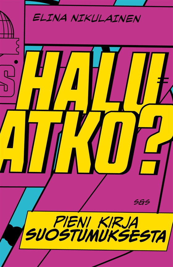 Haluatko? Pieni kirja suostumuksesta (e-bok) av Elina Nikulainen