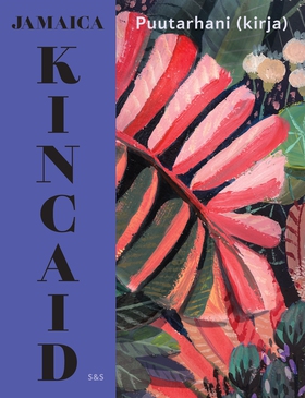 Puutarhani (kirja) (e-bok) av Jamaica Kincaid