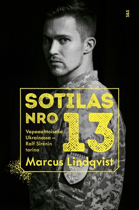 Sotilas nro 13 (e-bok) av Marcus Lindqvist