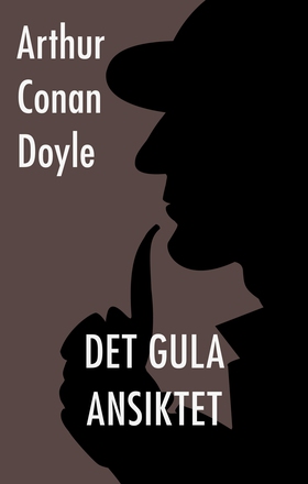 Det gula ansiktet (e-bok) av Arthur Conan Doyle