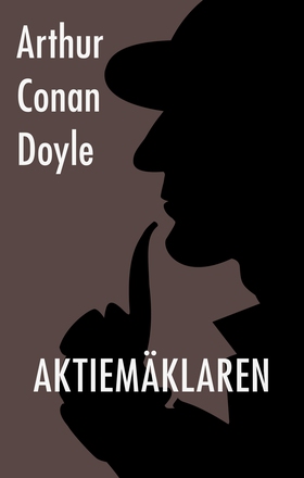 Aktiemäklaren (e-bok) av Arthur Conan Doyle