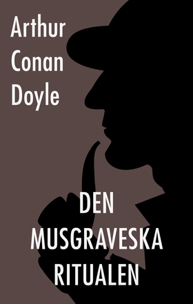 Den Musgraveska Ritualen (e-bok) av Arthur Cona