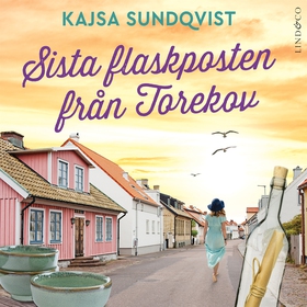 Sista flaskposten från Torekov (ljudbok) av Kaj